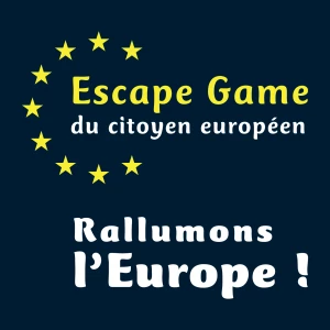 Affiche Escape-game du citoyen européen "Rallumons l'Europe"