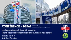 Affiche Conférence - Les citoyens, acteurs de la démocratie européenne. Regards croisés sur les élections européennes 2024 dans les Etats-membres.